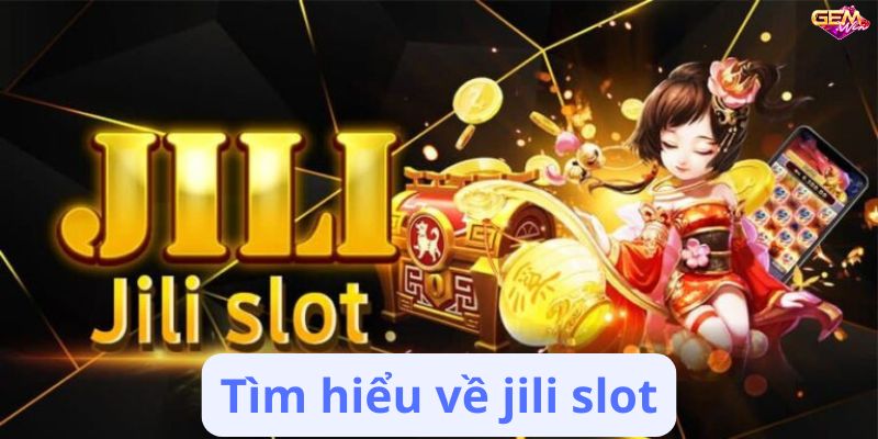 Jili Slot – Trải nghiệm game slot đổi thưởng hấp dẫn 7 jili slot 1